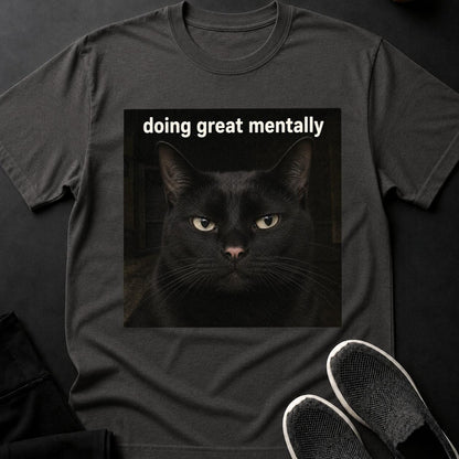 Doing Great Mentally_ Black Cat Meme