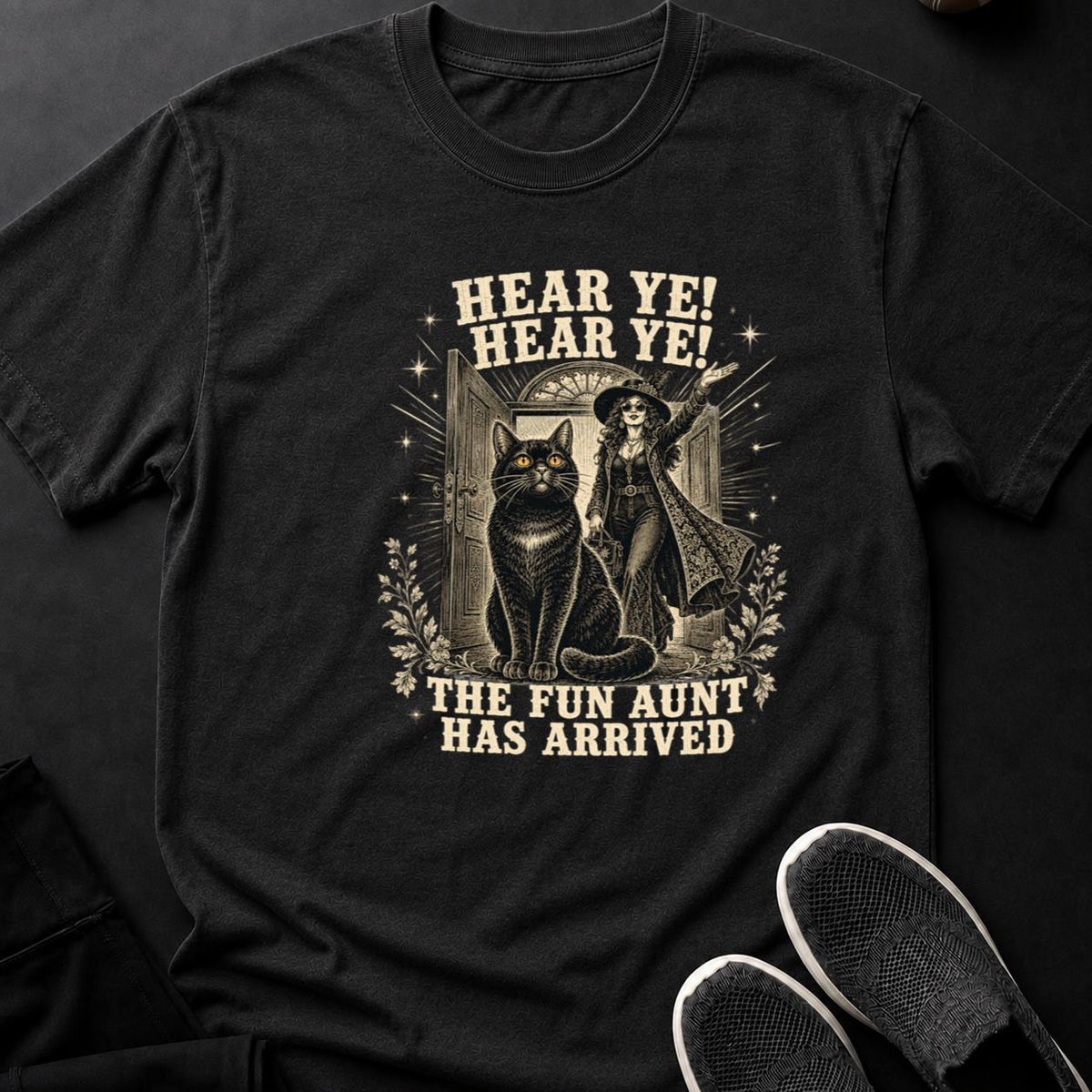 Hear Ye The Fun Aunt Has Arrived Cat Tee