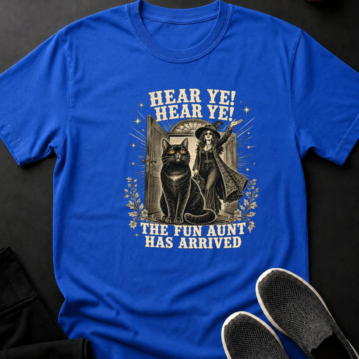 Hear Ye The Fun Aunt Has Arrived Cat Tee